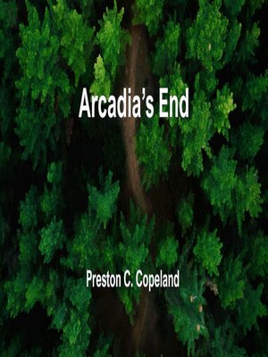 cover image of Arcadia's End
